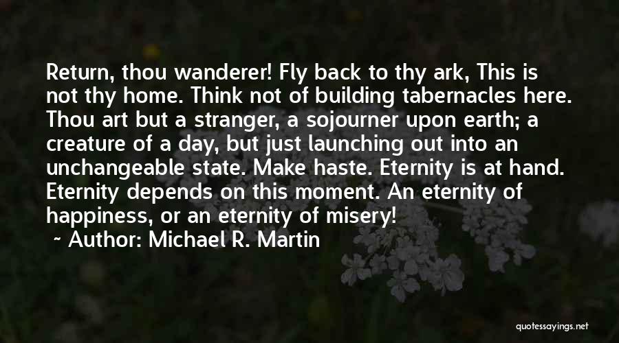 Sojourner Quotes By Michael R. Martin