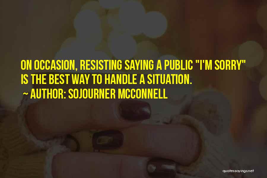 Sojourner Quotes By Sojourner McConnell