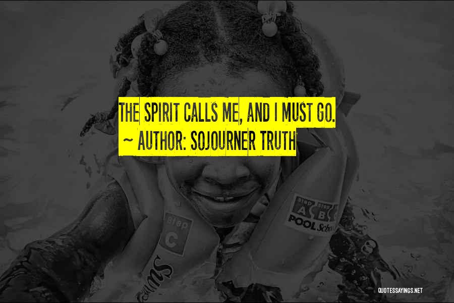 Sojourner Quotes By Sojourner Truth