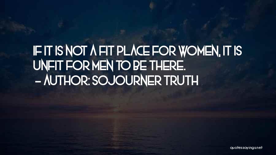 Sojourner Quotes By Sojourner Truth