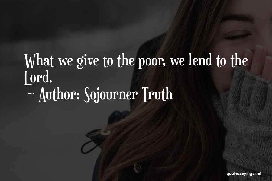 Sojourner Quotes By Sojourner Truth