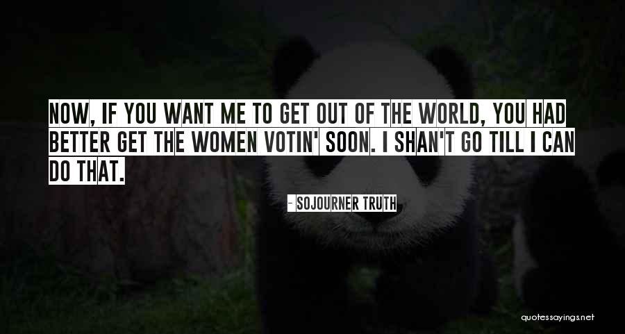 Sojourner Truth Quotes 992487 Sojourner Truth Quotes 992487