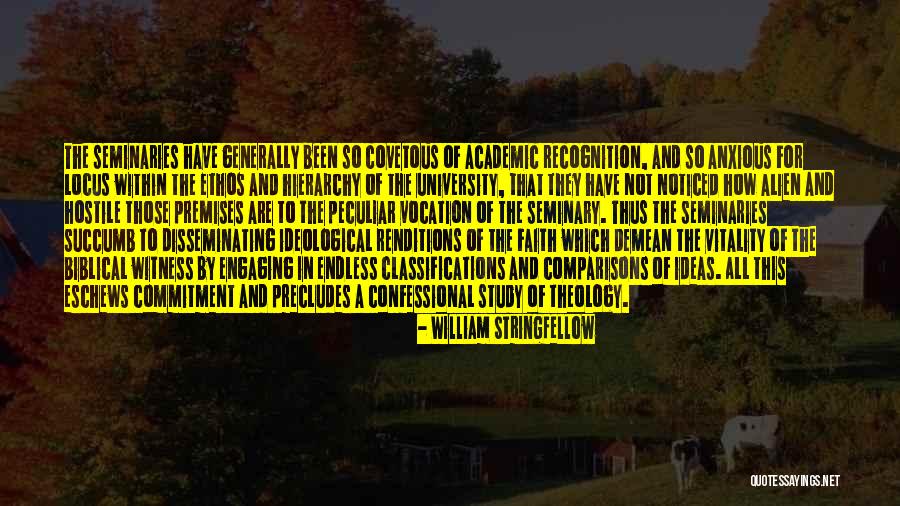 Sojourners Quotes By William Stringfellow