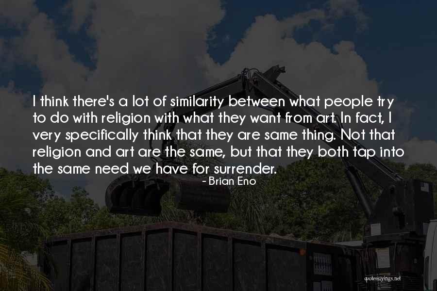 Sokak Kedisi Quotes By Brian Eno Sokak Kedisi Quotes By Brian Eno