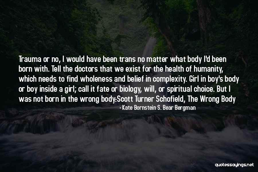 Sokak R Portajlari Quotes By Kate Bornstein S. Bear Bergman Sokak R Portajlari Quotes By Kate Bornstein S. Bear Bergman