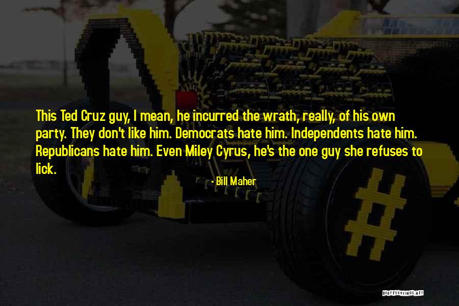 Sokaklardaki Mutluluk Quotes By Bill Maher Sokaklardaki Mutluluk Quotes By Bill Maher