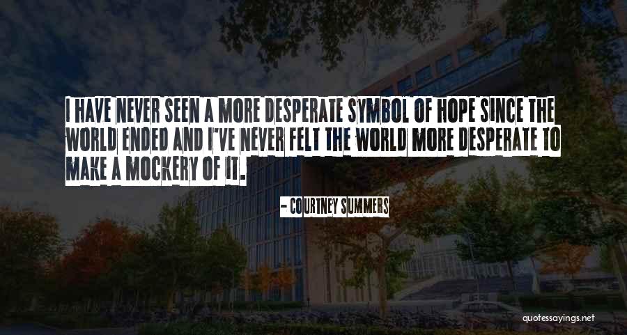 Sokaklardaki Mutluluk Quotes By Courtney Summers Sokaklardaki Mutluluk Quotes By Courtney Summers
