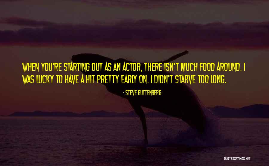 Sokaklardaki Mutluluk Quotes By Steve Guttenberg Sokaklardaki Mutluluk Quotes By Steve Guttenberg