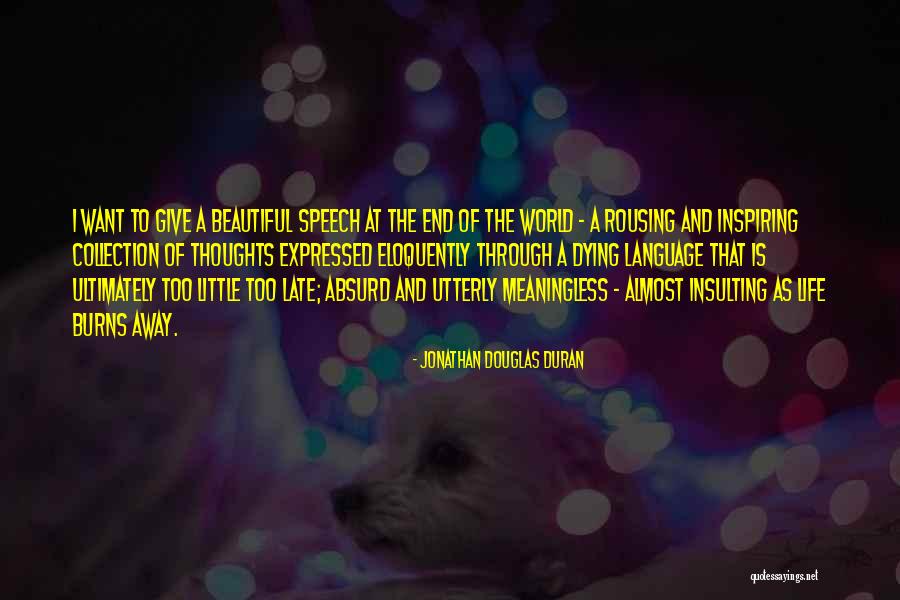 Sokaled Quotes By Jonathan Douglas Duran Sokaled Quotes By Jonathan Douglas Duran