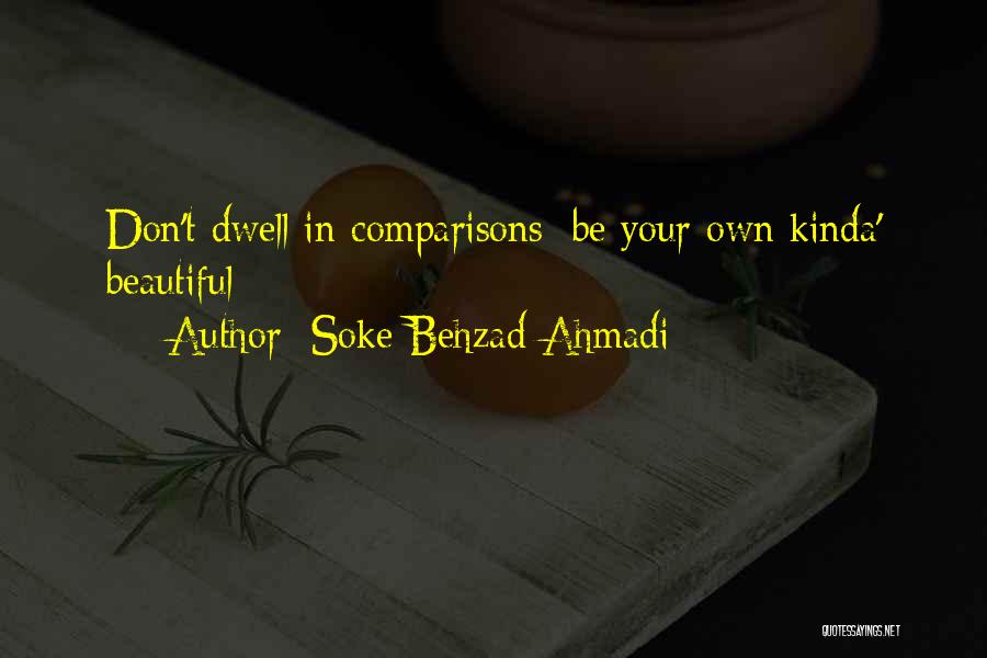 Soke Behzad Ahmadi Quotes 1499025