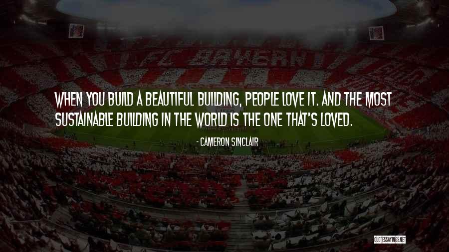 Sokec Lapanice Quotes By Cameron Sinclair Sokec Lapanice Quotes By Cameron Sinclair