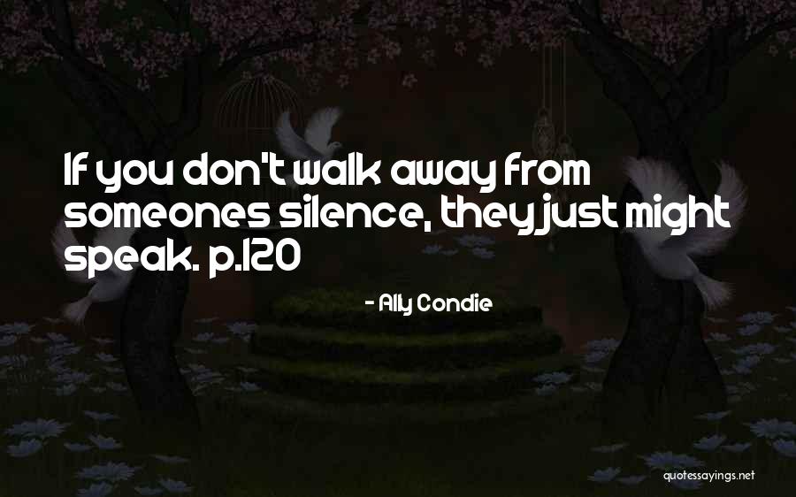 Sokhan Dam Quotes By Ally Condie