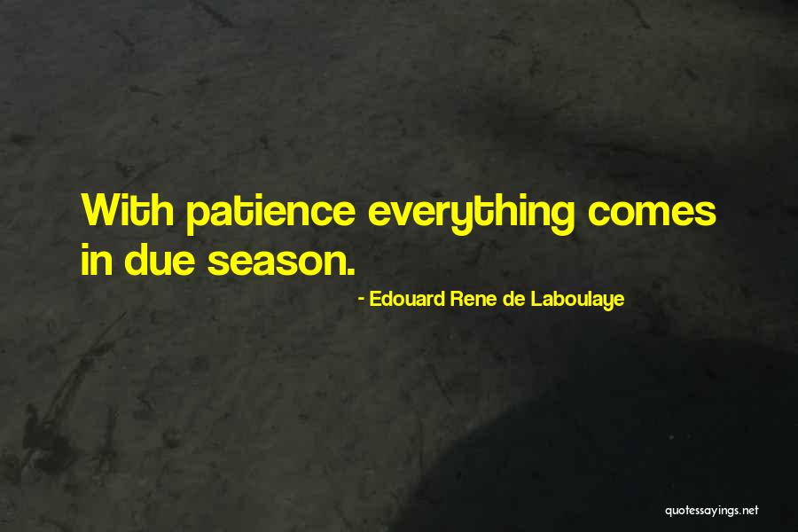 Sokhann Quotes By Edouard Rene De Laboulaye Sokhann Quotes By Edouard Rene De Laboulaye