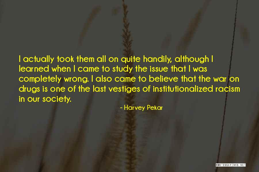 Sokolich Quotes By Harvey Pekar Sokolich Quotes By Harvey Pekar