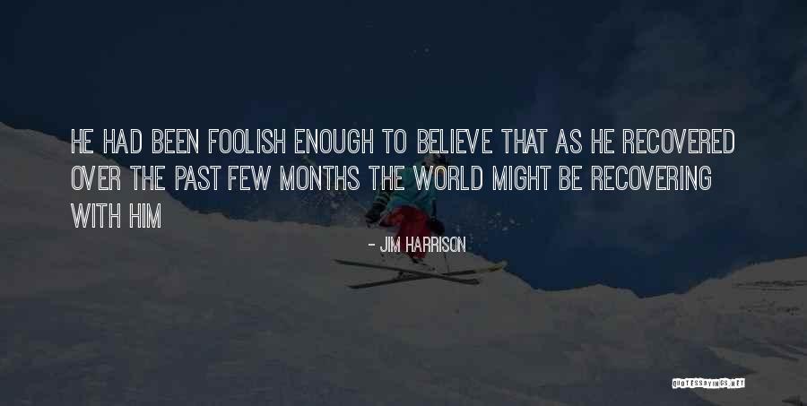Sokollab Quotes By Jim Harrison Sokollab Quotes By Jim Harrison