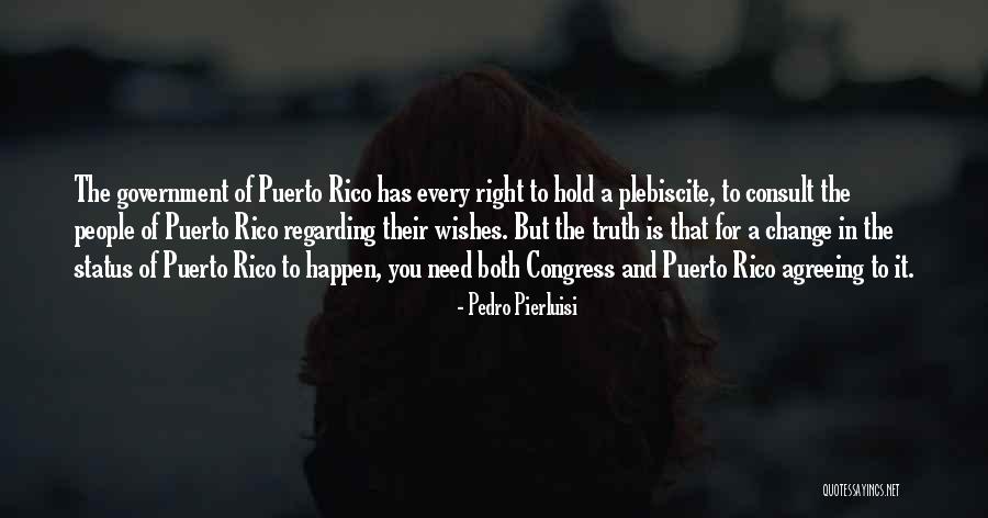 Sokoloff Actress Quotes By Pedro Pierluisi
