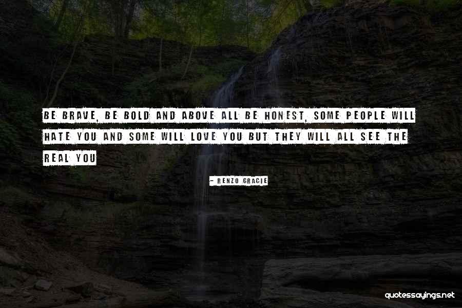 Sokoloff Actress Quotes By Renzo Gracie