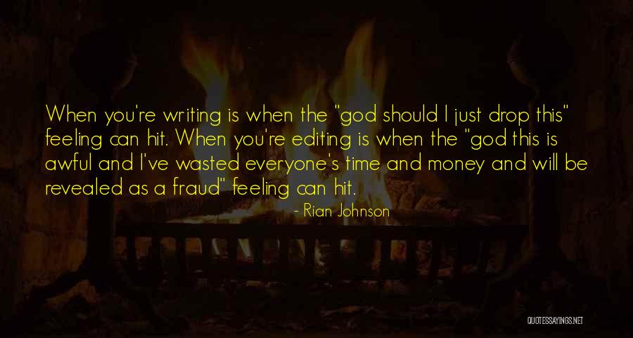 Sokoloff Actress Quotes By Rian Johnson