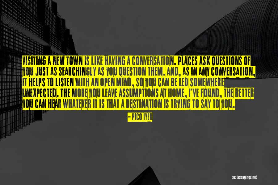 Sokolovica Quotes By Pico Iyer Sokolovica Quotes By Pico Iyer