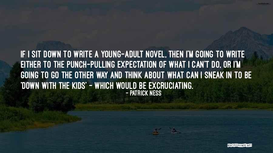 Sokolovich Quotes By Patrick Ness Sokolovich Quotes By Patrick Ness