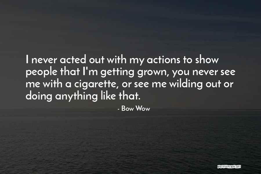 Sokoya Finch Quotes By Bow Wow Sokoya Finch Quotes By Bow Wow