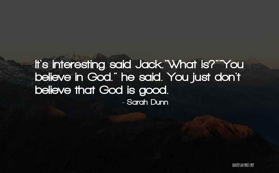 Sokun Nisa Quotes By Sarah Dunn Sokun Nisa Quotes By Sarah Dunn