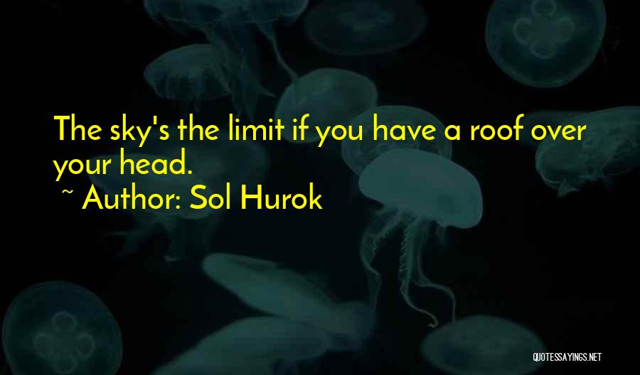 Sol Hurok Quotes 2152934