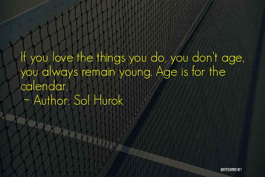 Sol Hurok Quotes 655236