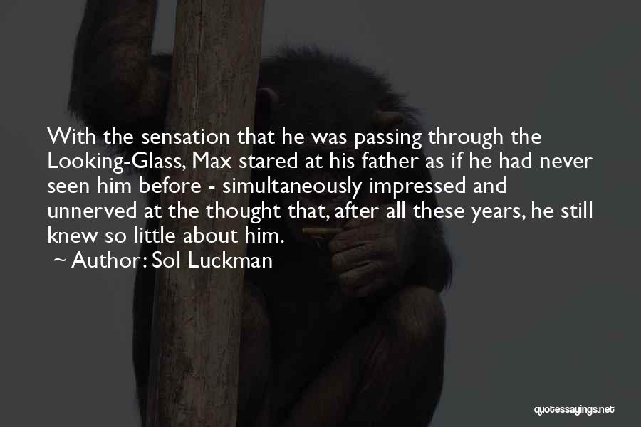 Sol Luckman Quotes 1148703