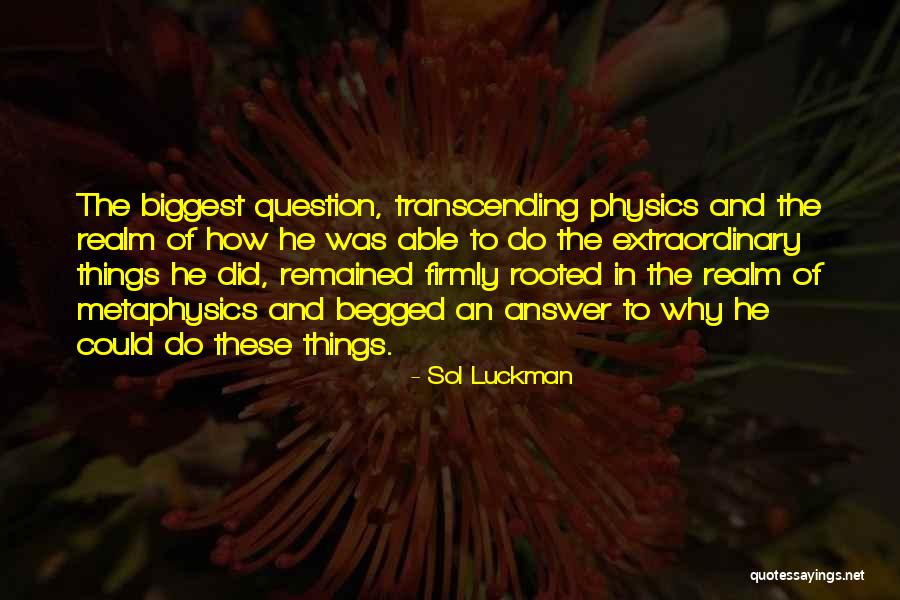 Sol Luckman Quotes 1212848