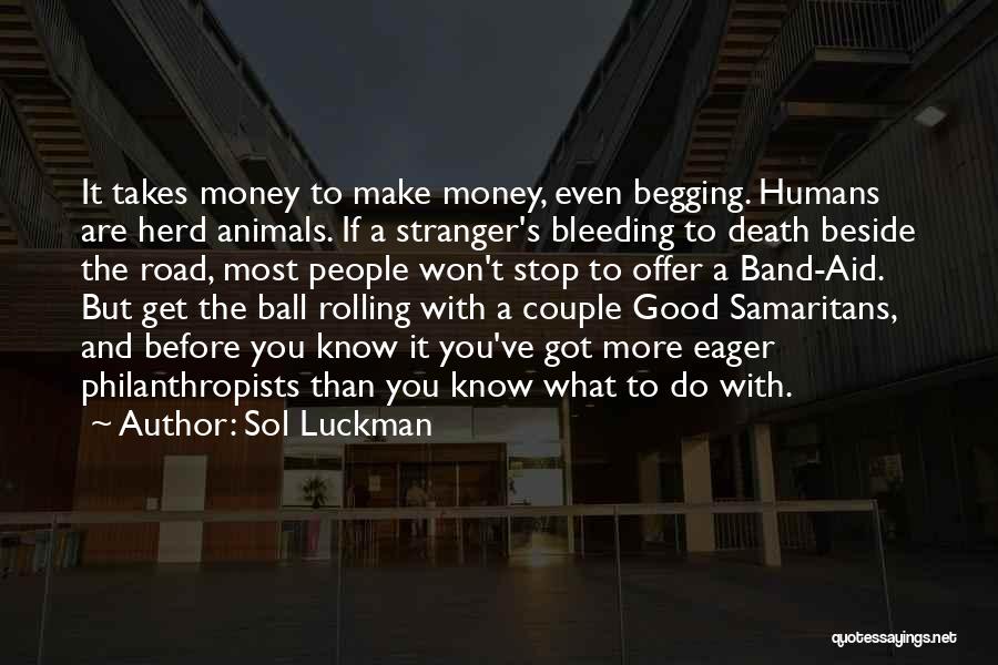 Sol Luckman Quotes 1612077