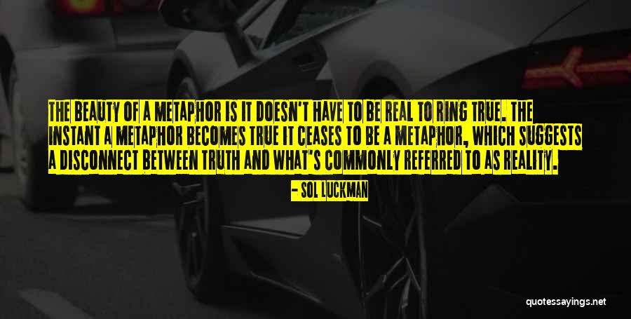 Sol Luckman Quotes 1706562 Sol Luckman Quotes 1706562