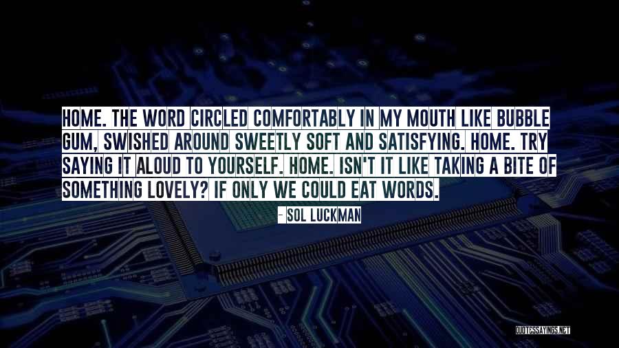 Sol Luckman Quotes 1735305 Sol Luckman Quotes 1735305
