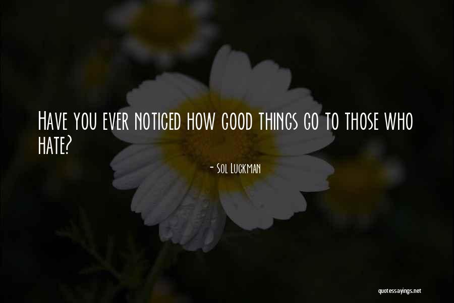 Sol Luckman Quotes 1823205 Sol Luckman Quotes 1823205