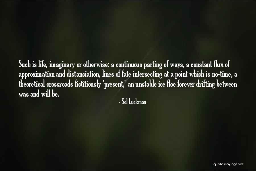 Sol Luckman Quotes 836667 Sol Luckman Quotes 836667