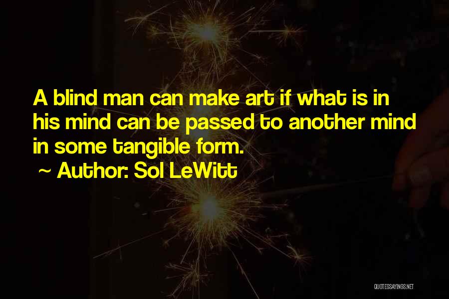 Sol Quotes By Sol LeWitt