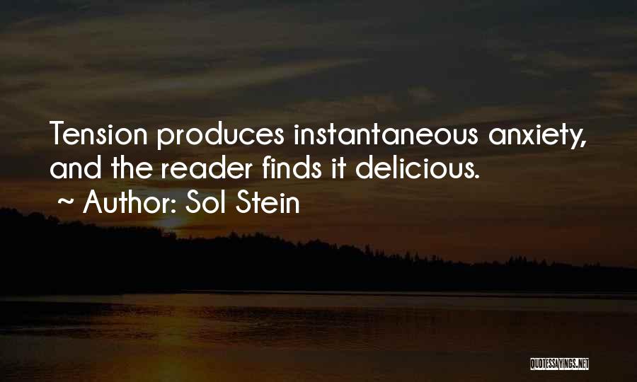 Sol Quotes By Sol Stein