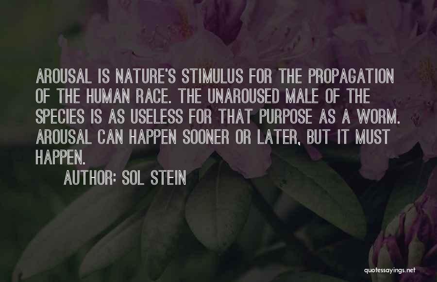 Sol Quotes By Sol Stein