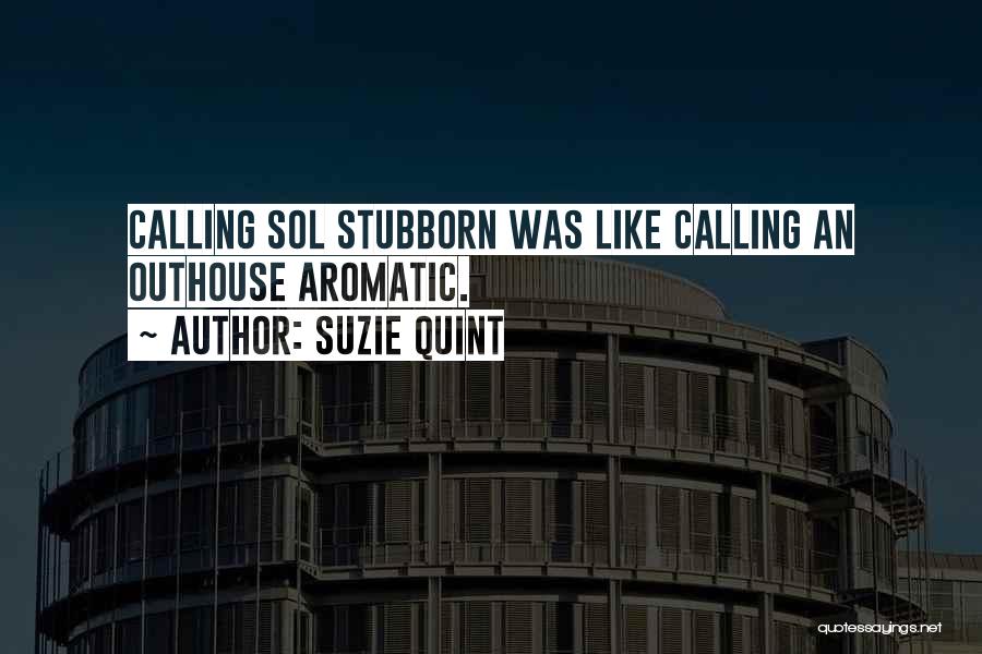 Sol Quotes By Suzie Quint