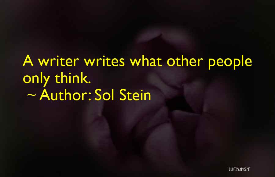 Sol Stein Quotes 1034778