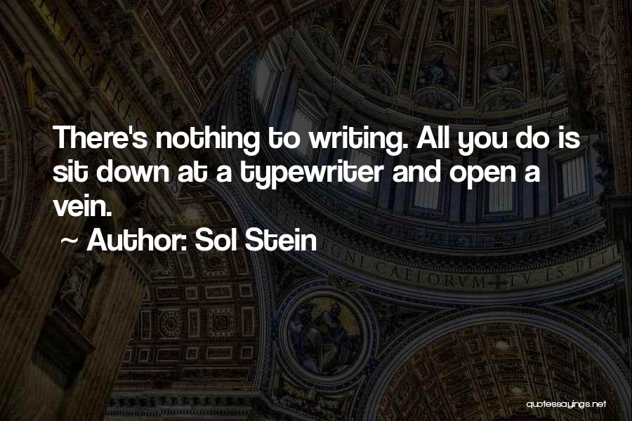 Sol Stein Quotes 1532079