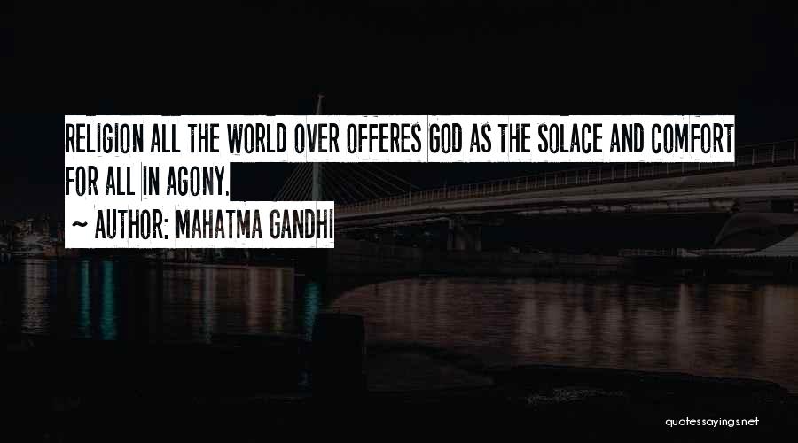 Solace In God Quotes By Mahatma Gandhi