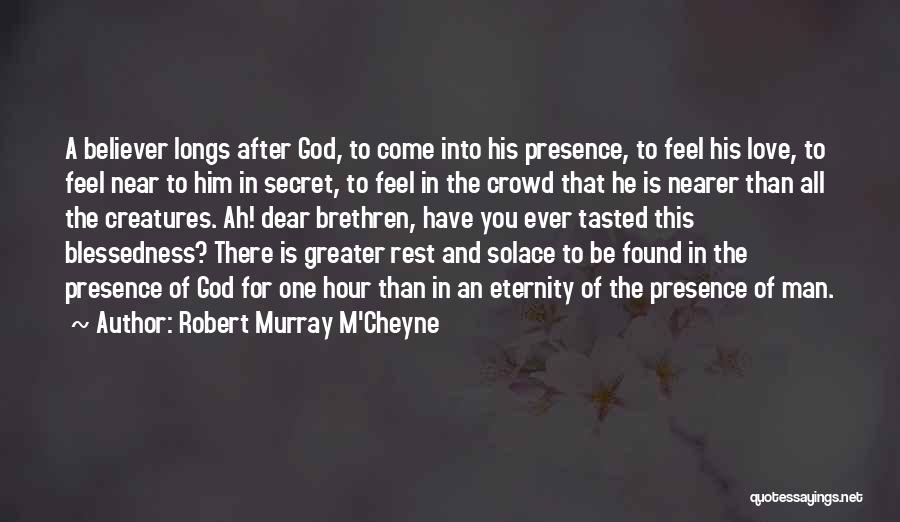 Solace In God Quotes By Robert Murray M'Cheyne