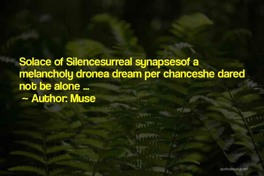 Solace In Solitude Quotes By Muse