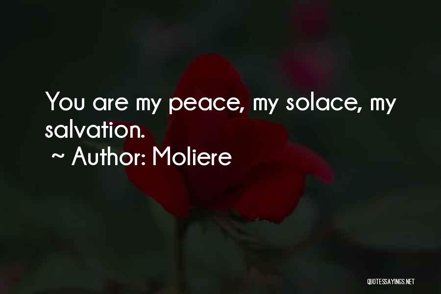 Solace Quotes By Moliere