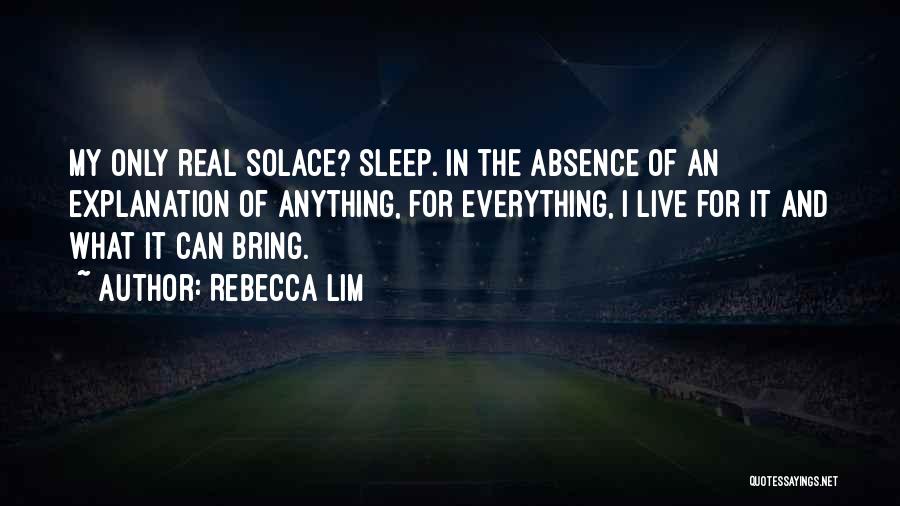 Solace Quotes By Rebecca Lim