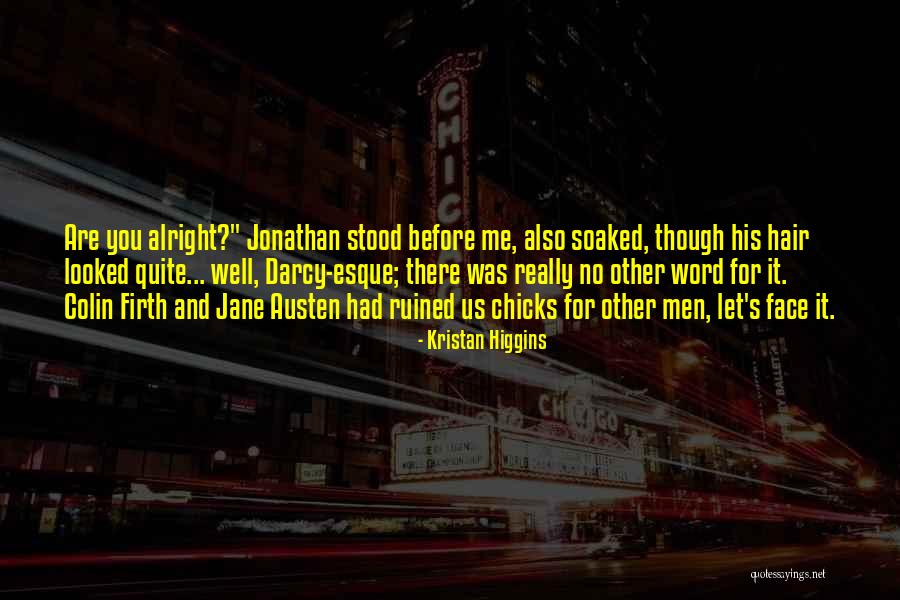 Solak Rangers Quotes By Kristan Higgins Solak Rangers Quotes By Kristan Higgins
