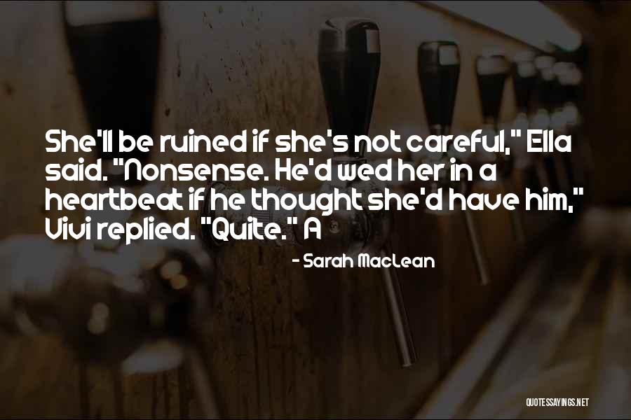 Solaka Quotes By Sarah MacLean Solaka Quotes By Sarah MacLean