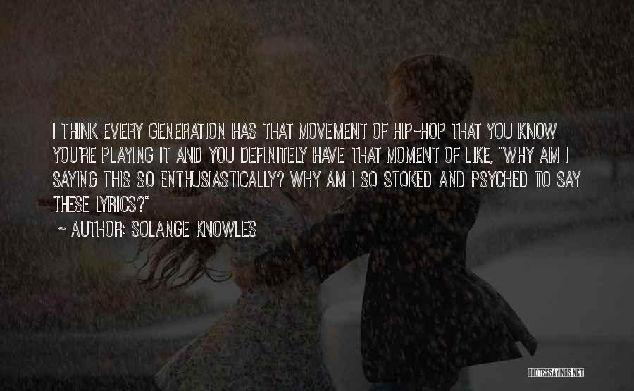 Solange Knowles Quotes 163022