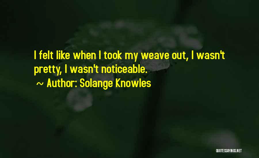 Solange Knowles Quotes 861285